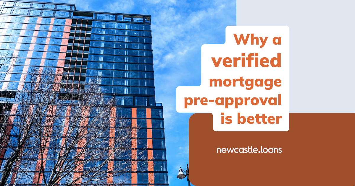 Why A Verified Mortgage Pre approval Is Better